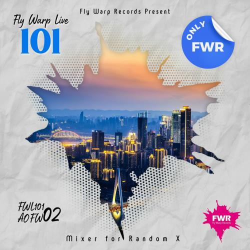 VA - Fly Warp Live 101 (Chapter#02) (2023) (MP3)