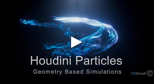 CGCircuit – Houdini Advanced Particle Simulations