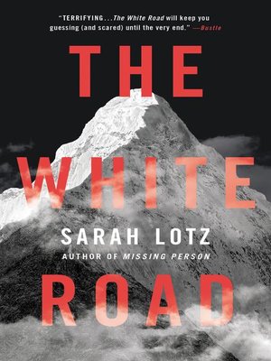 The White Road - Sarah Lotz