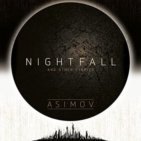 Isaac Asimov - (2021) - Nightfall And Other Stories (sci-Fi)  9eeb45cf9185625b7def52a546a302bb