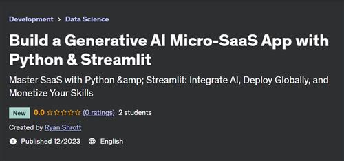 Build a Generative AI Micro-SaaS App with Python & Streamlit