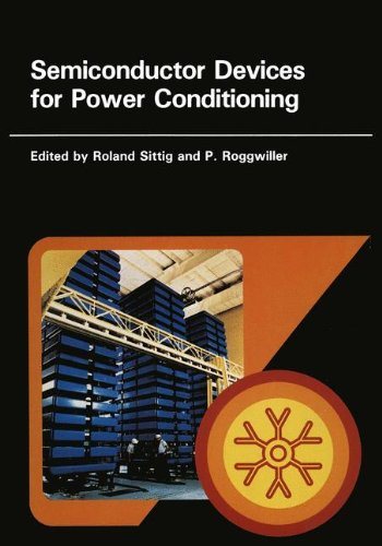 Semiconductor Devices for Power Conditioning