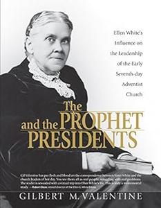 Prophet and the Presidents