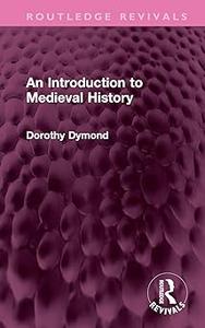 An Introduction to Medieval History