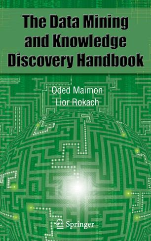 Data Mining and Knowledge Discovery Handbook (2024)