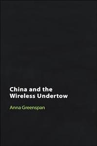 China and the Wireless Undertow Media as Wave Philosophy