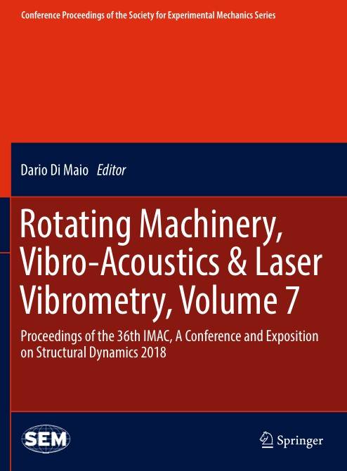 Rotating Machinery, Vibro-Acoustics & Laser Vibrometry, Volume 7 (2024)