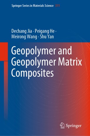 Geopolymer and Geopolymer Matrix Composites (2024)
