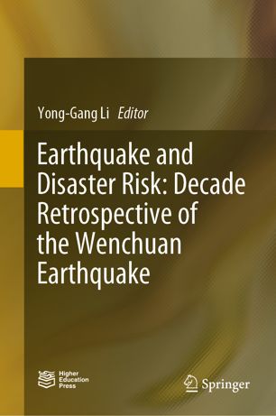 Earthquake and Disaster Risk Decade Retrospective of the Wenchuan Earthquake (2024)