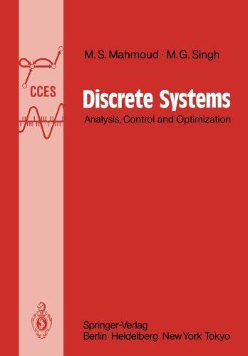 Discrete Systems Analysis, Control and Optimization