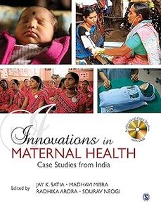Innovations in Maternal Health Case Studies from India