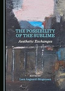The Possibility of the Sublime