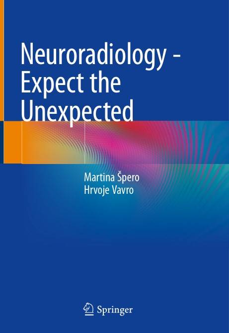 Neuroradiology – Expect the Unexpected (2024)