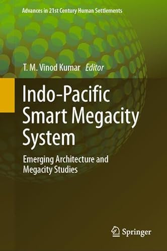 Indo–Pacific Smart Megacity System Emerging Architecture and Megacity Studies