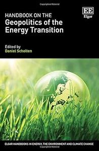 Handbook on the Geopolitics of the Energy Transition