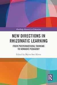 New Directions in Rhizomatic Learning