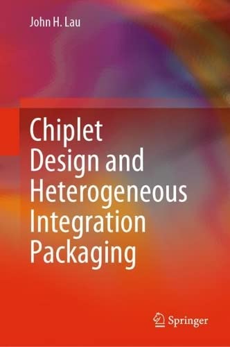 Chiplet Design and Heterogeneous Integration Packaging (2024)