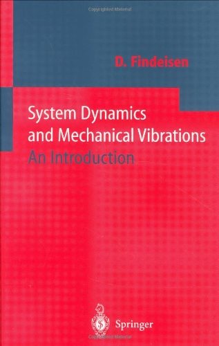 System Dynamics and Mechanical Vibrations An Introduction