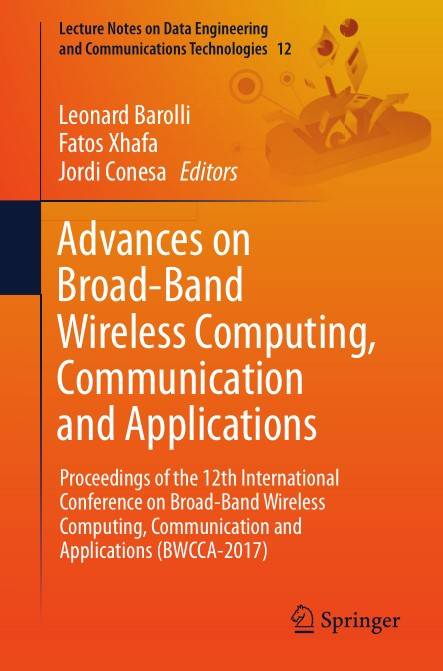 Advances on Broad-Band Wireless Computing, Communication and Applications (2024)