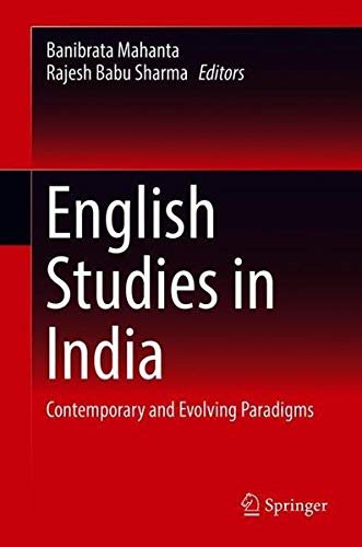 English Studies in India Contemporary and Evolving Paradigms