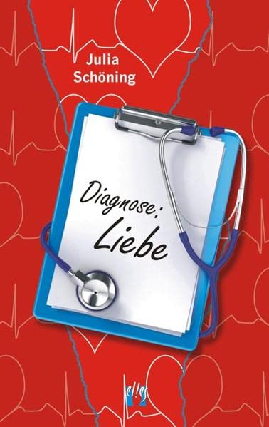 Julia Sch&ouml;ning - Diagnose: Liebe