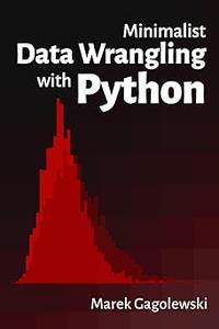 Minimalist Data Wrangling with Python