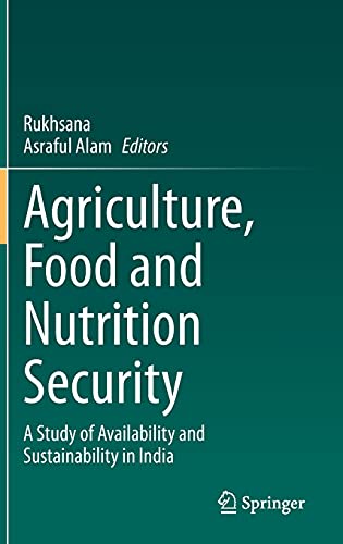 Agriculture, Food and Nutrition Security A Study of Availability and Sustainability in India