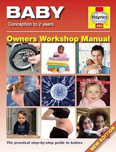 The Baby Manual Conception to Two Years Ed 2
