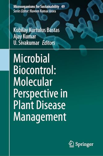 Microbial Biocontrol Molecular Perspective in Plant Disease Management