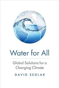 Water for All Global Solutions for a Changing Climate