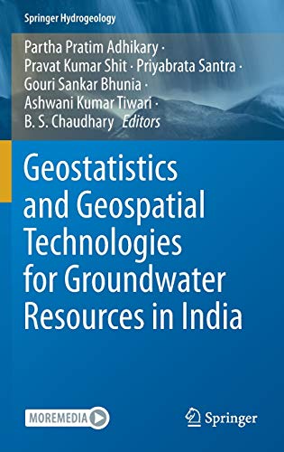 Geostatistics and Geospatial Technologies for Groundwater Resources in India (2024)