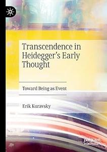 Transcendence in Heidegger’s Early Thought Toward Being as Event