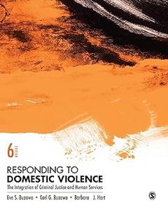 Responding to Domestic Violence The Integration of Criminal Justice and Human Services