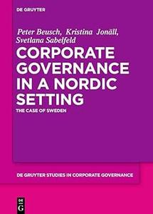 Corporate Governance in a Nordic Setting The Case of Sweden