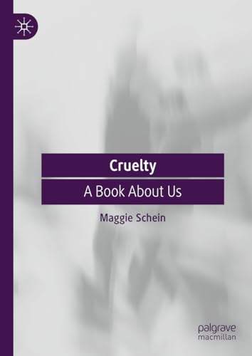 Cruelty A Book About Us