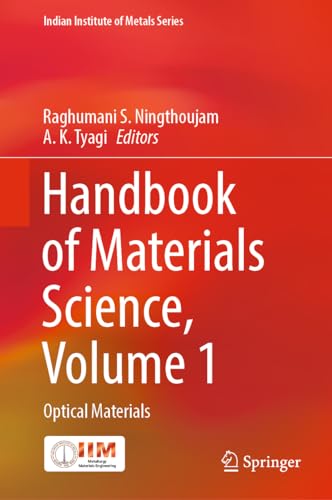 Handbook of Materials Science, Volume 1 Optical Materials