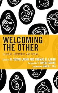 Welcoming the Other Student, Stranger, and Divine