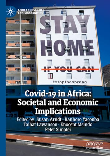 Covid-19 in Africa Societal and Economic Implications