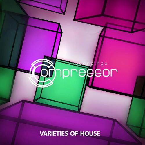 Compressor Recordings - Varieties of House (2023)