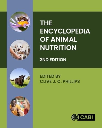 The Encyclopedia of Animal Nutrition, 2nd Edition