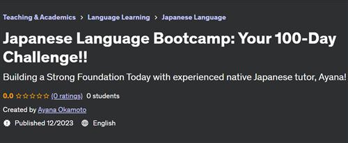 Japanese Language Bootcamp – Your 100-Day Challenge!!
