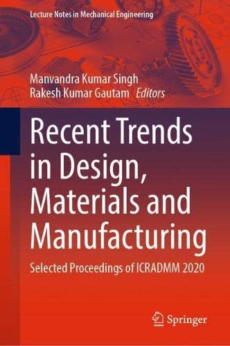Recent Trends in Design, Materials and Manufacturing (2024)