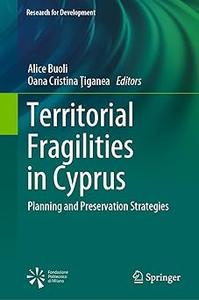 Territorial Fragilities in Cyprus Planning and Preservation Strategies