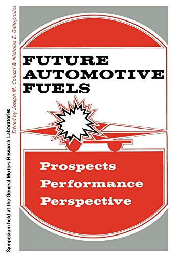 Future Automotive Fuels  Prospects  Performance  Perspective