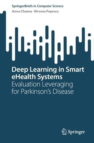 Deep Learning in Smart eHealth Systems Evaluation Leveraging for Parkinson’s Disease