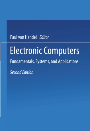 Electronic Computers Fundamentals, Systems, and Applications