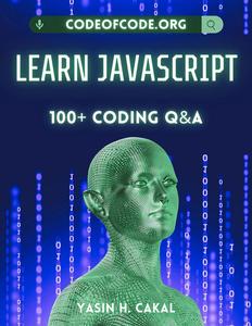 Learn JavaScript: 100+ Coding Q&A (Code of Code)