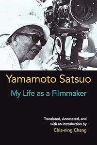 My Life as a Filmmaker (Volume 80)