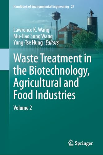 Waste Treatment in the Biotechnology, Agricultural and Food Industries Volume 2