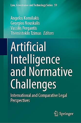 Artificial Intelligence and Normative Challenges International and Comparative Legal Perspectives (2024)